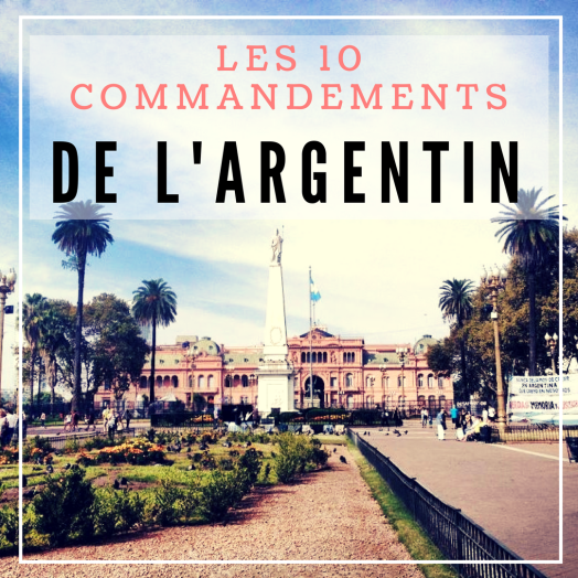 Les 10 commandements de l'argentin